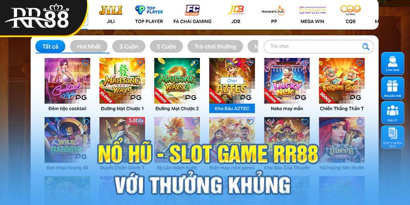 Nổ hũ - Slot game RR88 với thưởng khủng