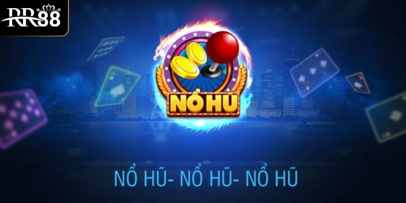 Mẹo chơi game nổ hũ quốc tế hiệu quả