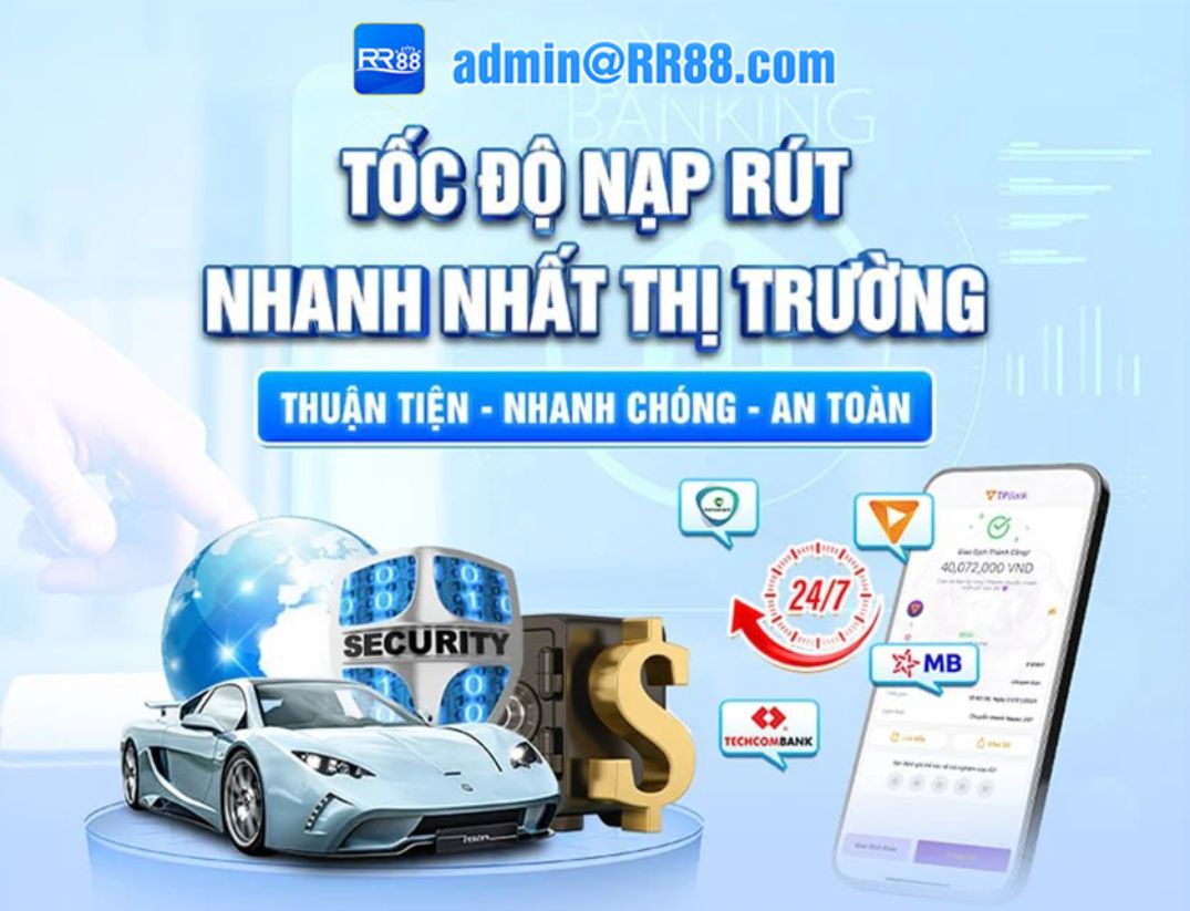 Tốc độ nạp rút RR88 nhanh nhất thị trường